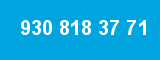 930 818 37 71
